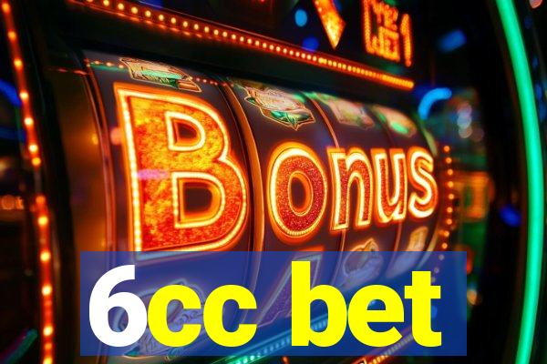 6cc bet